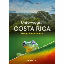 Reiseführer Zentralamerika^KUNTH UNTERWEGS IN COSTA RICA - Reiseführer