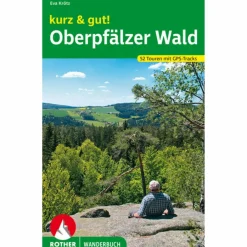 Wanderführer^KURZ & GUT! OBERPFÄLZER WALD - Wanderführer