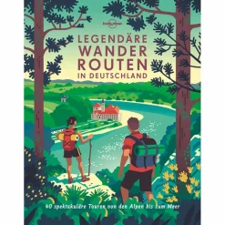 Wanderführer^LONELY PLANET LEGENDÄRE WANDERROUTEN IN DEUTSCHLAND - Wanderführer