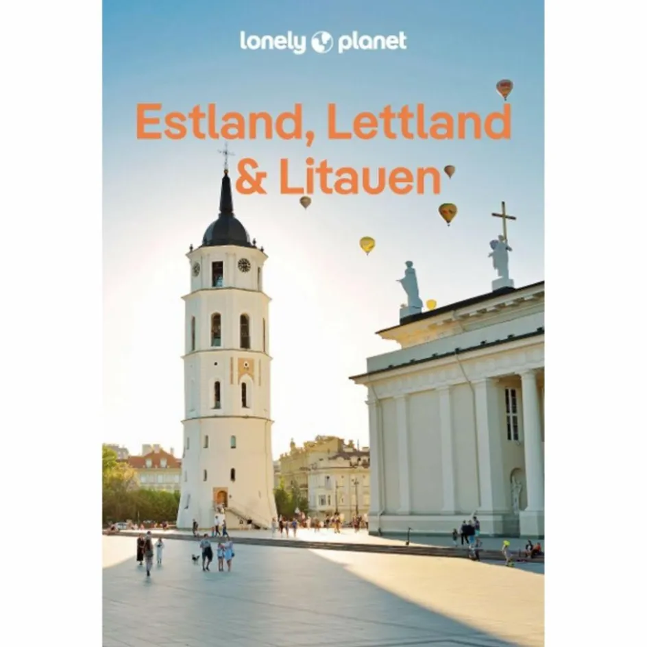 Reiseführer Mitteleuropa^LONELY PLANET REISEFÜHRER ESTLAND, LETTLAND & LITAUEN