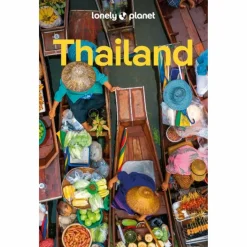 Reiseführer Südostasien^LONELY PLANET REISEFÜHRER THAILAND
