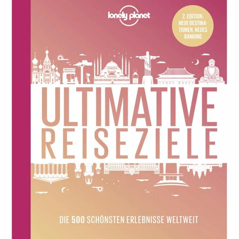 Online LONELY PLANET ULTIMATIVE REISEZIELE - Reiseführer Reiseführer Weltweit