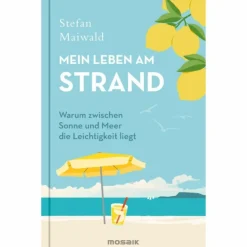Romane^MEIN LEBEN AM STRAND