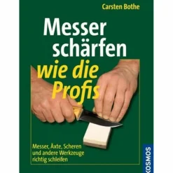 Outlet MESSER SCHÄRFEN WIE DIE PROFIS - Ratgeber Ausrüstungsratgeber Und Reparaturratgeber