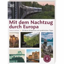 Reiseführer Südeuropa|Reiseführer Mitteleuropa^MIT DEM NACHTZUG DURCH EUROPA - Reiseführer