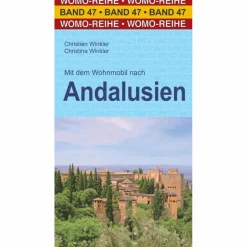 Hot MIT DEM WOHNMOBIL NACH ANDALUSIEN - Reiseführer Wohnmobilreiseführer