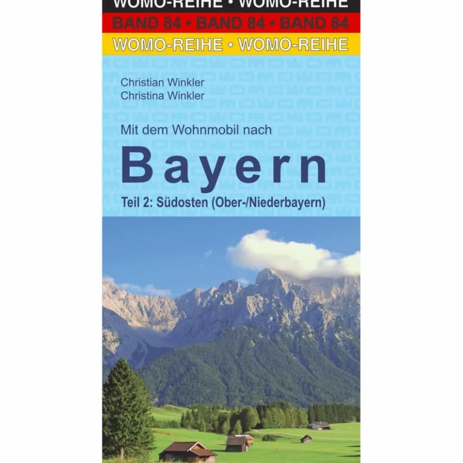 Wohnmobilreiseführer^MIT DEM WOHNMOBIL NACH BAYERN. TEIL 2: SÜDOSTEN - Reiseführer