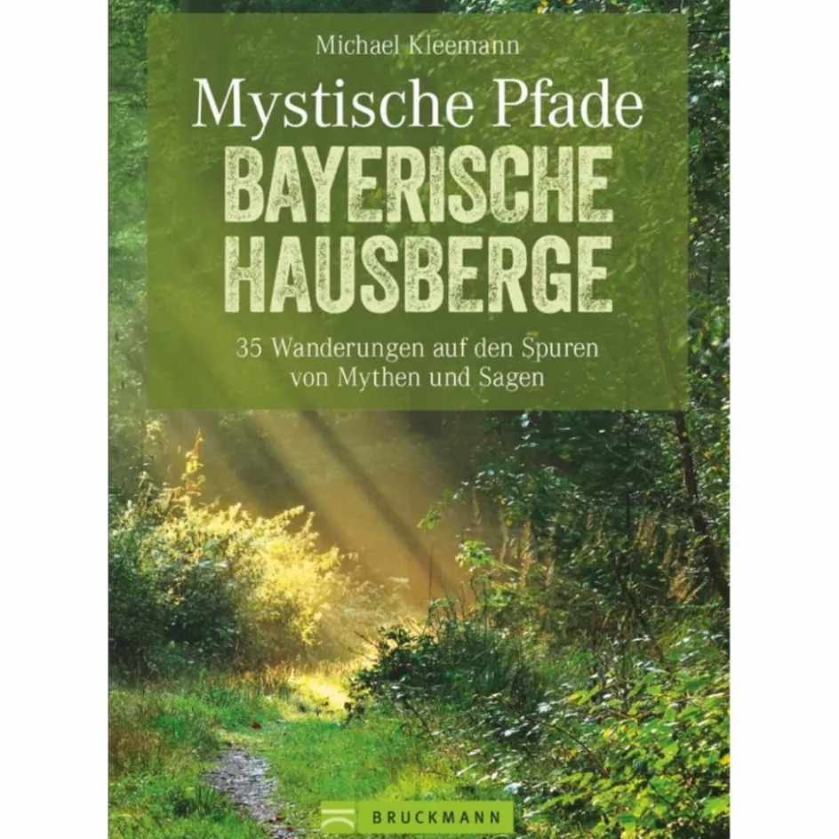 Hot MYSTISCHE PFADE BAYERISCHE HAUSBERGE - Wanderführer Wanderführer
