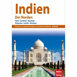 Reiseführer Südasien^NELLES GUIDE REISEFÜHRER INDIEN - DER NORDEN