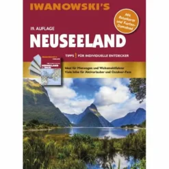 Reiseführer Australien Und Ozeanien^NEUSEELAND - REISEFÜHRER VON IWANOWSKI