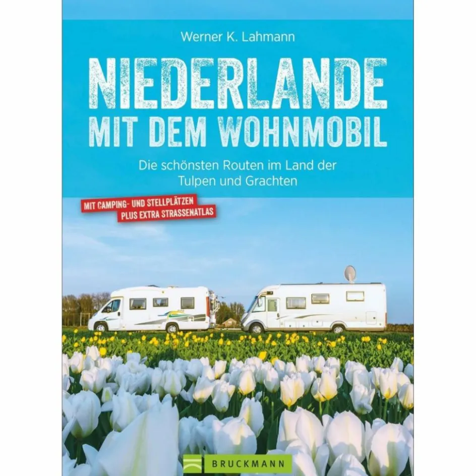 NIEDERLANDE MIT DEM WOHNMOBIL - Reiseführer Wohnmobilreiseführer|Reiseführer Westeuropa