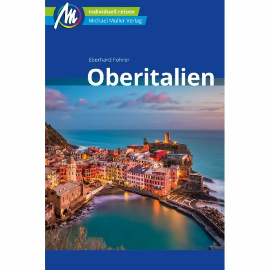 Best OBERITALIEN REISEFÜHRER MICHAEL MÜLLER VERLAG Reiseführer Südeuropa