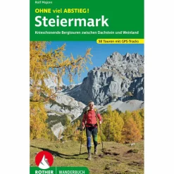Outlet OHNE VIEL ABSTIEG! STEIERMARK - Wanderführer Wanderführer