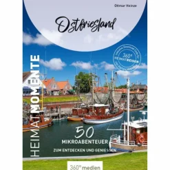 Online OSTFRIESLAND - HEIMATMOMENTE - Reiseführer Reiseführer Deutschland