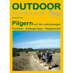 Best PILGERN AUF DEN JAKOBSWEGEN - Ratgeber Ausrüstungsratgeber Und Reparaturratgeber