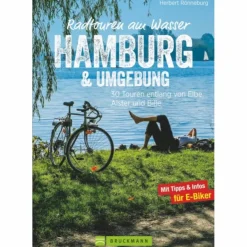Hot RADTOUREN AM WASSER HAMBURG & UMGEBUNG - Radwanderführer Radwanderführer Und Mountainbikeführer