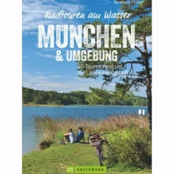 Best RADTOUREN AM WASSER MÜNCHEN - Radwanderführer Radwanderführer Und Mountainbikeführer