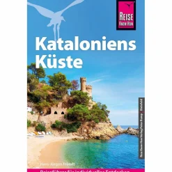 REISE KNOW-HOW REISEFÜHRER KATALONIENS KÜSTE Reiseführer Südeuropa