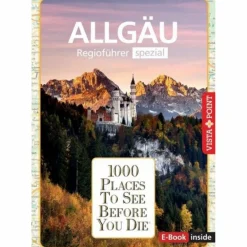 Reiseführer Deutschland^REISEFÜHRER ALLGÄU. REGIOFÜHRER INKLUSIVE EBOOK