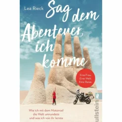 Hot SAG DEM ABENTEUER, ICH KOMME - Reisebericht Motorisiert Um Die Welt|Motorisiert Um Die Welt
