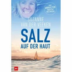 Reisen Auf Dem Wasser|Outdoor Wissen: Tipps Und Techniken^SALZ AUF MEINER HAUT
