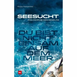 Sale SEESUCHT - Reisebericht Reisen Auf Dem Wasser