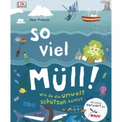 Kinder Naturratgeber Und Sachbücher|Kinderbücher Und Jugendbücher^SO VIEL MÜLL! - Kinderbuch
