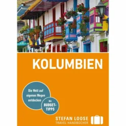 Reiseführer Südamerika^STEFAN LOOSE REISEFÜHRER KOLUMBIEN