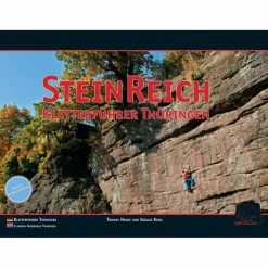 Sportklettern: Kletterführer, Training Und Techniken^STEINREICH: KLETTERFÜHRER THÜRINGEN