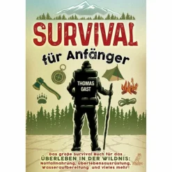 Outlet SURVIVAL FÜR ANFÄNGER - Ratgeber Survival, Orientierung Und Erste-Hilfe