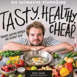 Clearance TASTY. HEALTHY. CHEAP. DIE ULTIMATIVE STUDIKÜCHE - Kochbuch Kochbücher