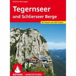 Hot TEGERNSEER UND SCHLIERSEER BERGE - Wanderführer Wanderführer