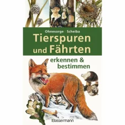 New TIERSPUREN UND FÄHRTEN ERKENNEN & BESTIMMEN - Ratgeber Tiere, Pflanzen Und Garten