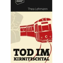 TOD IM KIRNITZSCHTAL - Krimi Krimis Und Thriller