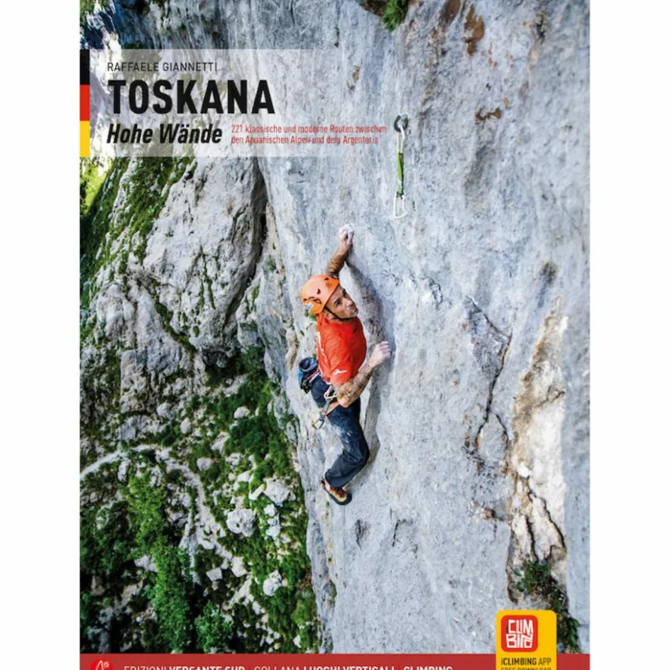 TOSKANA HOHE WÄNDE - Kletterführer Sportklettern: Kletterführer, Training Und Techniken