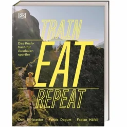 TRAIN, EAT, REPEAT - Kochbuch Kochbücher|Fitness, Gesundheit Und Yoga