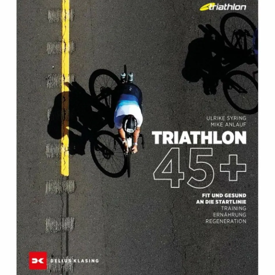 Discount TRIATHLON 45+ - Sportratgeber Fitness, Gesundheit Und Yoga