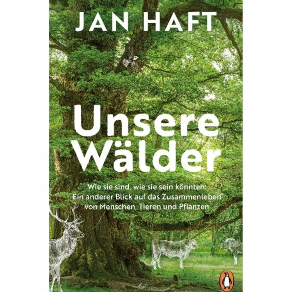 Online UNSERE WÄLDER - Sachbuch Tiere, Pflanzen Und Garten