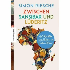 Rucksackreisen Und Trampen^VON SANSIBAR NACH LÜDERITZ - Reisebericht