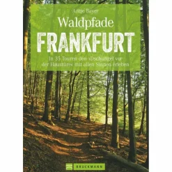 Best WALDPFADE FRANKFURT - Radwanderführer Radwanderführer Und Mountainbikeführer