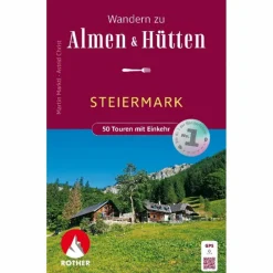 Wanderführer^WANDERN ZU ALMEN & HÜTTEN - STEIERMARK - Wanderführer