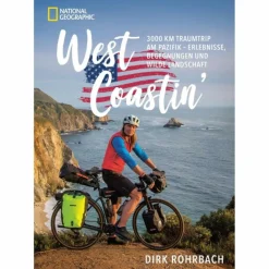 WEST COASTIN' - Reisebericht Mit Dem Fahrrad Um Die Welt|Mit Dem Fahrrad Um Die Welt