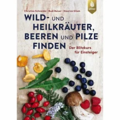Outlet WILD- UND HEILKRÄUTER, BEEREN UND PILZE FINDEN - Sachbuch Tiere, Pflanzen Und Garten