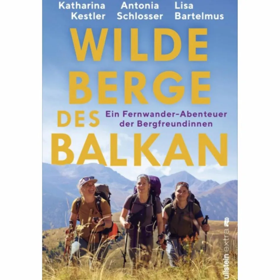 So Weit Die Füße Tragen|Frauen Auf Reisen^WILDE BERGE DES BALKAN - Reisebericht