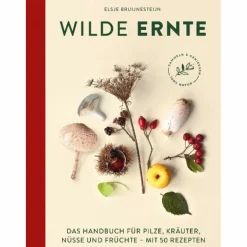 Kochbücher|Tiere, Pflanzen Und Garten^WILDE ERNTE - Ratgeber