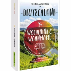 Wohnmobilreiseführer^WOCHENEND & WOHNMOBIL KLEINE AUSZEITEN IN DEUTSCHLAND - Reiseführer