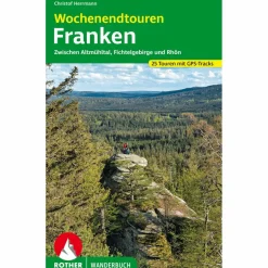 Hot WOCHENENDTOUREN FRANKEN - Wanderführer Wanderführer