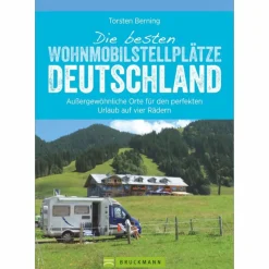 Stellplatzführer Und Campingplätze^WOHNMOBIL-STELLPLÄTZE DEUTSCHLAND - Stellplatzführer