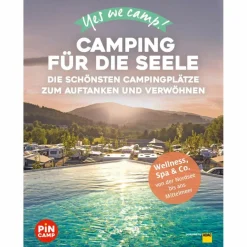 Stellplatzführer Und Campingplätze^YES WE CAMP! CAMPING FÜR DIE SEELE - Stellplatzführer