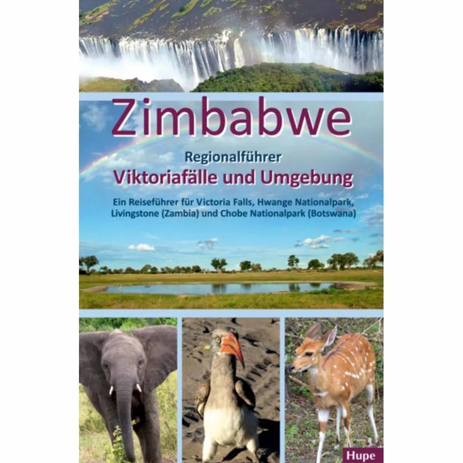 Reiseführer Afrika^ZIMBABWE: REGIONALFÜHRER VIKTORIAFÄLLE UND UMGEBUNG - Reiseführer